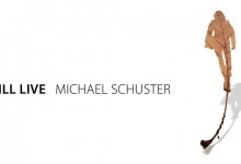 Michael Schuster - Still Live